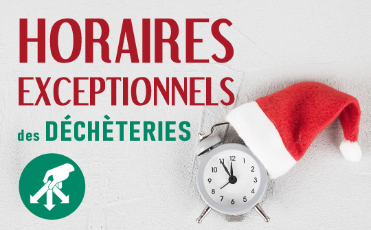 Horaires des déchèteries en fin d'année